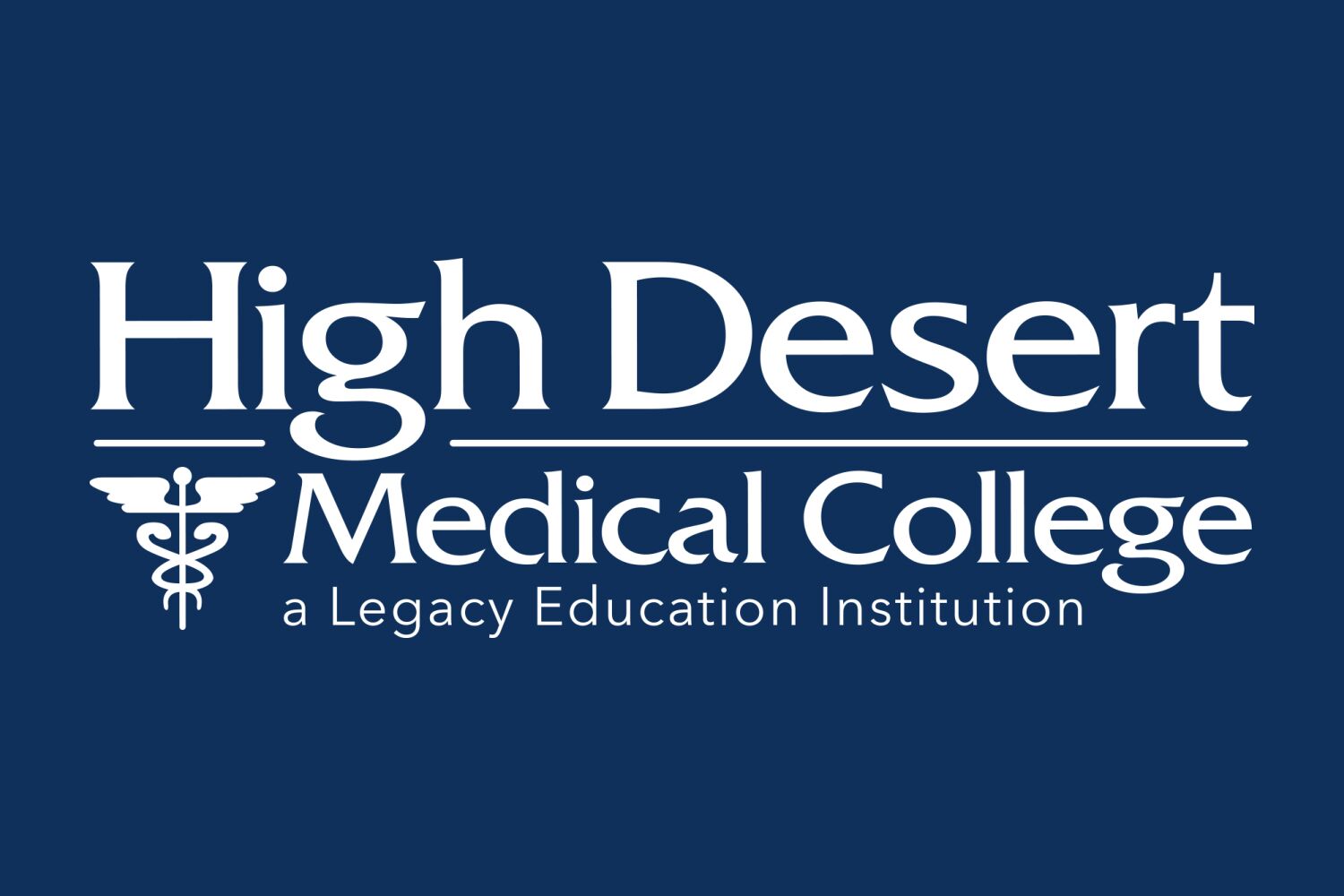 High Desert Medical College